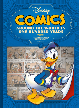 Disney Comics: Around the World in One Hundred Years: Deluxe Edition