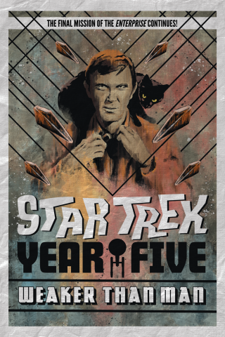 Imagen de apoyo de  Star Trek: Year Five   Weaker Than Man (Book 3)