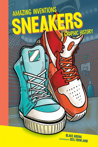 Imagen de apoyo de  Amazing Inventions: A Graphic History: Sneakers