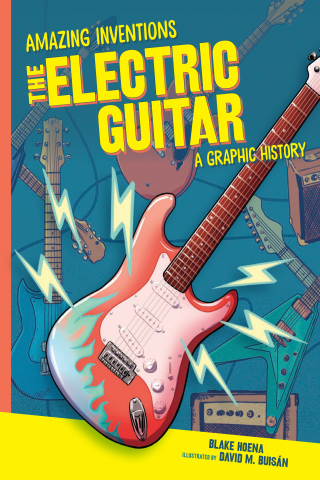 Imagen de apoyo de  Amazing Inventions: A Graphic History: The Electric Guitar