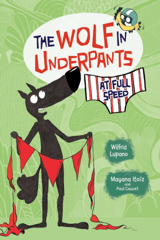Imagen de apoyo de The Wolf in Underpants at Full Speed