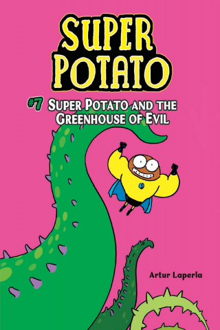 Imagen de apoyo de  Super Potato: Book 7: Super Potato and the Greenhouse of Evil