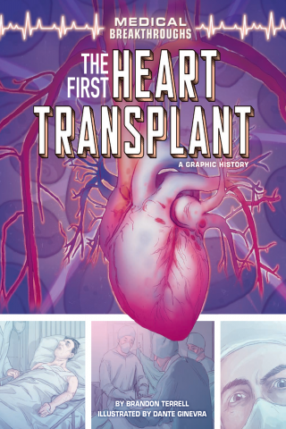 Imagen de apoyo de Medical Breakthroughs: A Graphic History: The First Heart Transplant