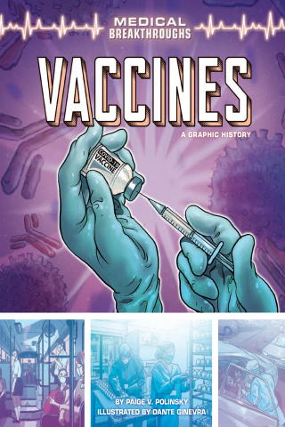 Imagen de apoyo de Medical Breakthroughs: A Graphic History: Vaccines