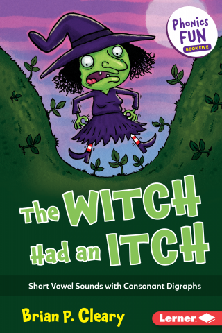 Imagen de apoyo de The Witch Had an Itch: Short Vowel Sounds with Consonant Digraphs