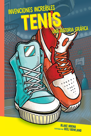 Imagen de apoyo de Tenis (Sneakers): Una historia grfica (A Graphic History)