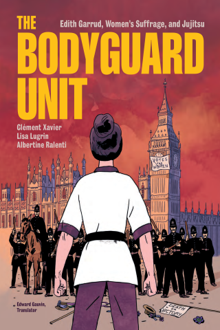 Imagen de apoyo de The Bodyguard Unit: Edith Garrud, Women's Suffrage, and Jujitsu