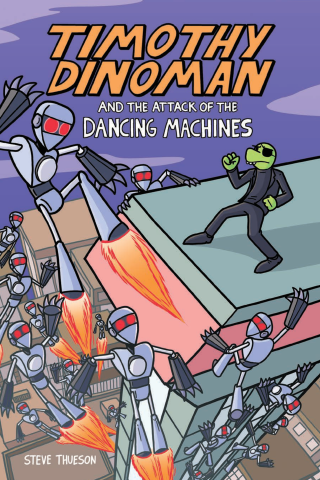 Imagen de apoyo de Timothy Dinoman and the Attack of the Dancing Machines