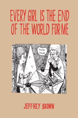 Imagen de apoyo de  Every Girl Is The End Of The World For Me