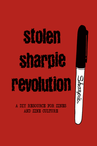Imagen de apoyo de  Stolen Sharpie Revolution: A DIY Resource For Zines and Zine Culture