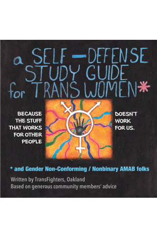 Imagen de apoyo de A Self Defense Study Guide for Trans Women and Gender Non Conforming / Nonbinary AMAB Folks