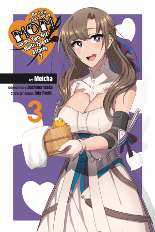 Imagen de apoyo de Do You Love Your Mom and Her Two Hit Multi Target Attacks?, Vol 3 (manga)