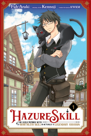 Imagen de apoyo de  Hazure Skill: The Guild Member with a Worthless Skill Is Actually a Legendary Assassin, Vol 1 (manga)
