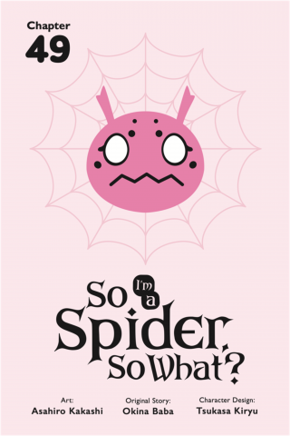 Imagen de apoyo de  So I'm a Spider, So What?, Chapter 49