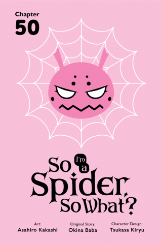 Imagen de apoyo de  So I'm a Spider, So What?, Chapter 50