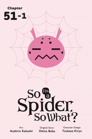 Imagen de apoyo de So I'm a Spider, So What?, Chapter 511