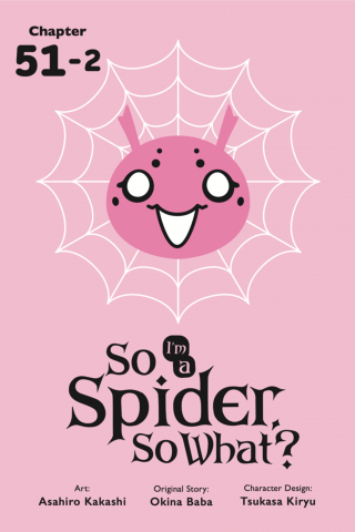 Imagen de apoyo de So I'm a Spider, So What?, Chapter 512