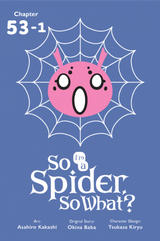 Imagen de apoyo de So I'm a Spider, So What?, Chapter 531