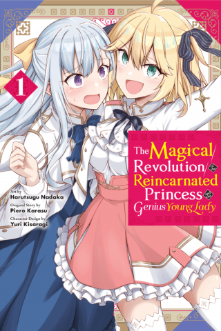 Imagen de apoyo de  The Magical Revolution of the Reincarnated Princess and the Genius Young Lady, Vol 1 (manga)