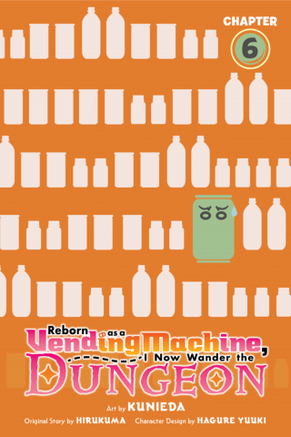 Imagen de apoyo de Reborn as a Vending Machine, I Now Wander the Dungeon, Chapter 6 (manga)