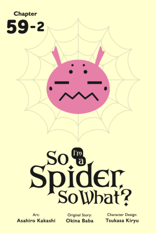 Imagen de apoyo de  So I'm a Spider, So What?, Chapter 592