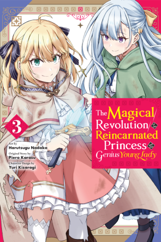 Imagen de apoyo de The Magical Revolution of the Reincarnated Princess and the Genius Young Lady, Vol 3 (manga)