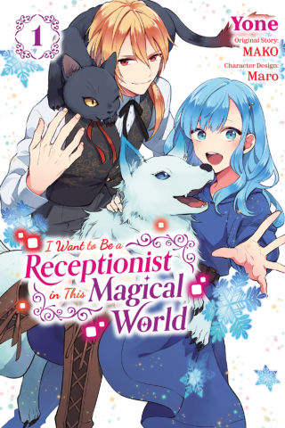 Imagen de apoyo de  I Want to Be a Receptionist in This Magical World, Vol 1 (manga)