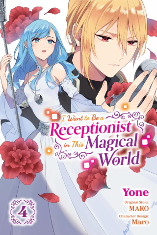 Imagen de apoyo de  I Want to Be a Receptionist in This Magical World, Vol 4 (manga)