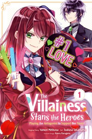 The Villainess Stans the Heroes: Playing the Antagonist to Support Her Faves!, Vol 1
