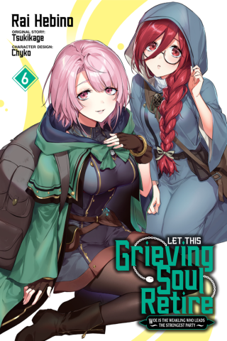 Imagen de apoyo de Let This Grieving Soul Retire, Vol 6 (manga)