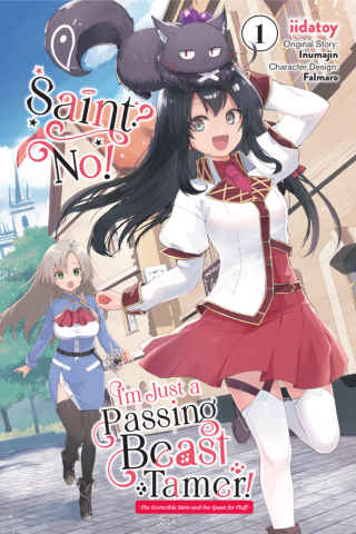 Imagen de apoyo de Saint? No! I'm Just a Passing Beast Tamer!, Vol 1: The Invincible Saint and the Quest for Fluff
