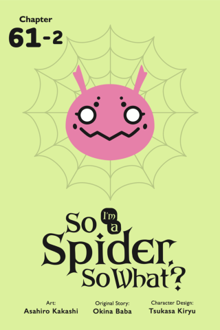 Imagen de apoyo de So I'm a Spider, So What?, Chapter 612