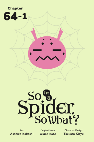 Imagen de apoyo de  So I'm a Spider, So What?, Chapter 641