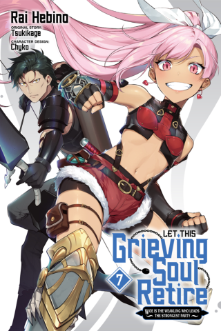 Imagen de apoyo de Let This Grieving Soul Retire, Vol 7 (manga): Woe Is the Weakling Who Leads the Strongest Party