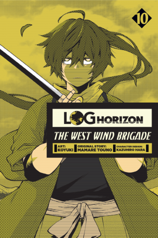 Imagen de apoyo de Log Horizon: The West Wind Brigade, Vol 10