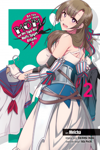 Imagen de apoyo de  Do You Love Your Mom and Her Two Hit Multi Target Attacks?, Vol 2 (manga)