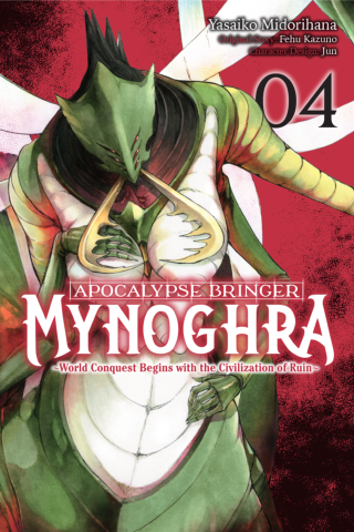 Imagen de apoyo de Apocalypse Bringer Mynoghra, Vol 4 (manga): World Conquest Begins with the Civilization of Ruin