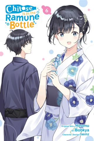 Chitose Is in the Ramune Bottle, Vol 6 (manga)