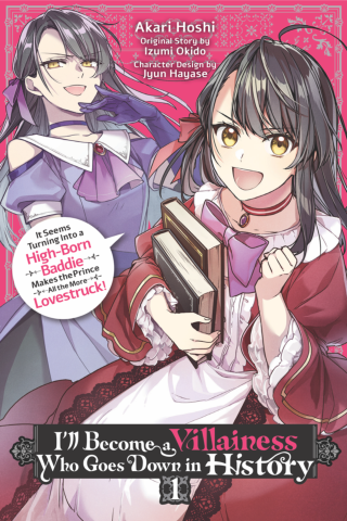 Imagen de apoyo de  I'll Become a Villainess Who Goes Down in History, Vol 1
