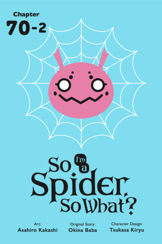 Imagen de apoyo de So I'm a Spider, So What?, Chapter 702