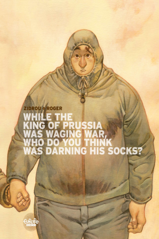 Imagen de apoyo de While the king of Prussia was waging war, who do you think was darning his socks?