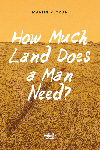 Imagen de apoyo de How Much Land Does a Man Need?