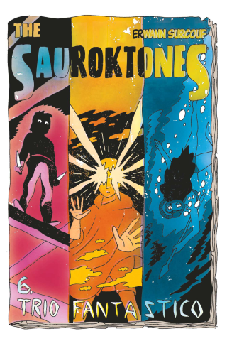 Imagen de apoyo de  The Sauroktones Vol 6: Trio Fantastico