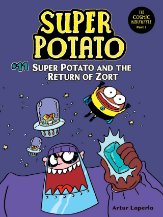 Imagen de apoyo de Super Potato and the Return of Zort: Book 11