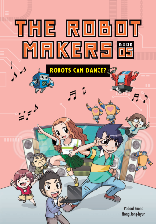 Imagen de apoyo de Robots Can Dance?: Book 5 (The Robot Makers)