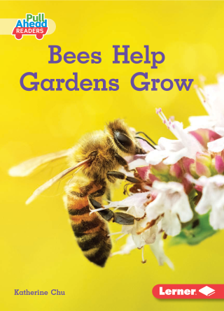 Imagen de apoyo de  Bees Help Gardens Grow