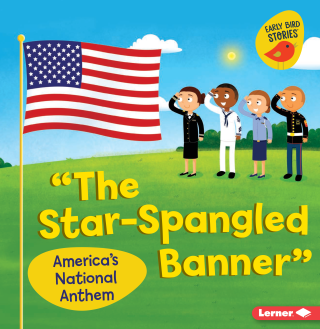 Imagen de apoyo de  "The Star Spangled Banner": America's National Anthem