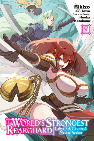 Imagen de apoyo de The World's Strongest Rearguard: Labyrinth Country's Novice Seeker, Vol 7 (manga)
