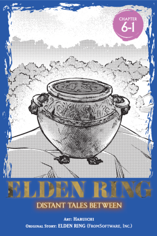 Imagen de apoyo de Elden Ring: Distant Tales Between, Chapter 61