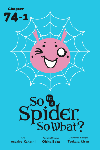 Imagen de apoyo de  So I'm a Spider, So What?, Chapter 741